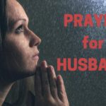 Prayer for Husband Head to Toe